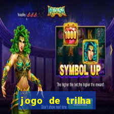 jogo de trilha para imprimir